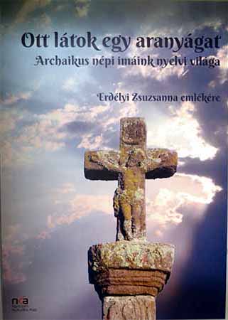 ott latok egy aranyagat